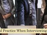 A graphic image displaying ethical practice when interviewing 