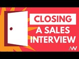 A thumbnail displaying how to close a sales interview