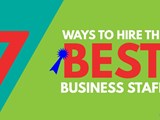 A thumbnail displaying 7 ways to hire the best business staff