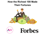 Link to How the Richest 100 made their fortunes on Forbes.com