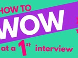 A thumbnail displaying how to wow at a 1st interview