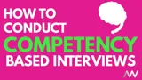 A thumbnail displaying how to conduct competency based interviews